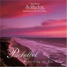 Cover art for Pachelbel: Forever By The Sea