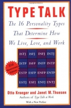 Cover art for Type Talk: The 16 Personality Types That Determine How We Live, Love, and Work