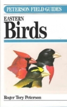 Cover art for A Field Guide to the Birds: A Completely New Guide to All the Birds of Eastern and Central North America (Peterson Field Guides)