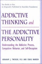 Cover art for Addictive Thinking and the Addictive Personality