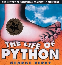 Cover art for The Life of Python: The History of Something Completely Different