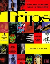 Cover art for Trips: How Hallucinogens Work in Your Brain