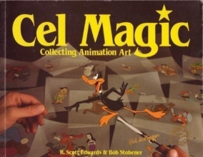 Cover art for Cel Magic: Collecting Animation Art