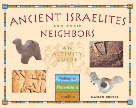 Cover art for Ancient Israelites and Their Neighbors: An Activity Guide