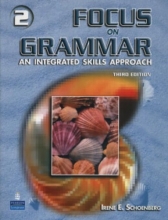 Cover art for Focus On Grammar 2: An Integrated Skills Approach, Third Edition (Full Student Book with Student Audio CD)