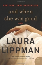 Cover art for And When She Was Good: A Novel