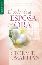 Cover art for Poder de La Esposa Que Ora, El: Power of a Praying Wife the (Spanish Edition)