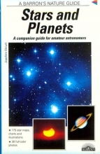 Cover art for Stars and Planets: Identifying Them, Learning About Them, Experiencing Them (Barron's Nature Guide)
