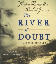 Cover art for The River of Doubt: Theodore Roosevelt's Darkest Journey
