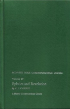 Cover art for Scofield Bible Correspondence Course, Volume IV : The Epistles and Revelation
