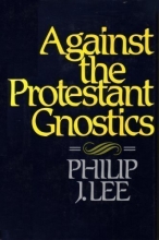 Cover art for Against the Protestant Gnostics