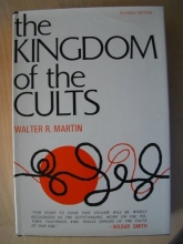 Cover art for The Kingdom of the Cults An Analysis of the Major Cult Systems in the Present Christian Era