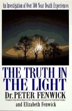 Cover art for The Truth in the Light: An Investigation of over 300 Near-death Experiences