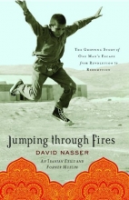 Cover art for Jumping through Fires: The Gripping Story of One Man's Escape from Revolution to Redemption
