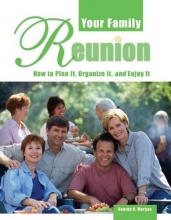 Cover art for Your Family Reunion: How to Plan It, Organize It, and Enjoy It