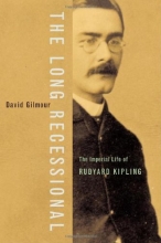 Cover art for The Long Recessional: The Imperial Life of Rudyard Kipling