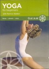 Cover art for Gaiam: Yoga For Beginners with Patricia Walden