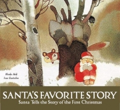 Cover art for Santa's Favorite Story: Santa Tells the Story of the First Christmas