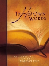 Cover art for In His Own Words: Meditations on the Words of Jesus