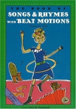 Cover art for The Book of Songs & Rhymes with Beat Motions: Let's Clap Our Hands Together (First Steps in Music series)