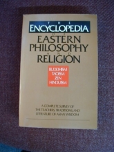 Cover art for The Encyclopedia of Eastern Philosophy and Religion: A Complete Survey of the Teachers, Traditions, and Literature of Asian Wisdom