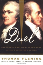 Cover art for Duel: Alexander Hamilton, Aaron Burr, and the Future of America