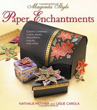 Cover art for Magenta Style Paper Enchantments: Create Charming Cards, Boxes, Ornaments, Albums, and More