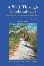 Cover art for A Walk Through Combinatorics: An Introduction to Enumeration and Graph Theory (Third Edition)