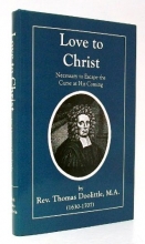 Cover art for Love to Christ: Necessary to Escape the Curse at His Coming (Puritan Writings)