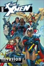 Cover art for X-Treme X-Men Volume 2: Invasion TPB
