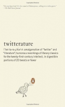 Cover art for Twitterature: The World's Greatest Books in Twenty Tweets or Less