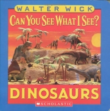 Cover art for Can You See What I See?: Dinosaurs: Picture Puzzles to Search and Solve
