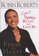Cover art for From the Heart: Eight Rules to Live By