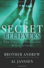 Cover art for Secret Believers: What Happens When Muslims Believe in Christ