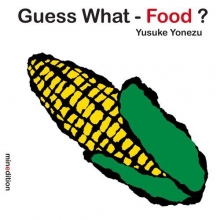 Cover art for Guess WhatFood? (Yonezu, Guess What?, board books)