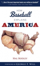 Cover art for How Baseball Explains America (How...Explain)