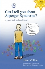 Cover art for Can I Tell You About Asperger Syndrome?: A Guide for Friends and Family