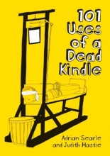 Cover art for 101 Uses of a Dead Kindle