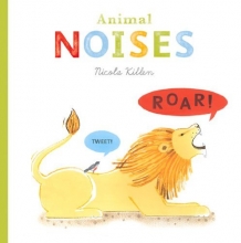 Cover art for Animal Noises (Nicola Killen Animals)