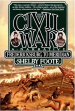 Cover art for The Civil War: A Narrative: Volume 2: Fredericksburg to Meridian
