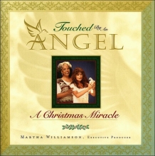 Cover art for Touched by an Angel: A Christmas Miracle