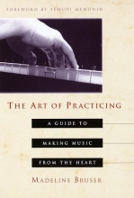 Cover art for The Art of Practicing: A Guide to Making Music from the Heart
