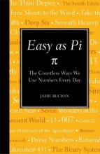 Cover art for Easy as Pi: The Countless Ways We Use Numbers Every Day