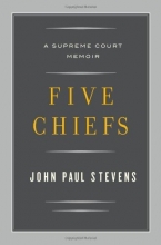 Cover art for Five Chiefs: A Supreme Court Memoir