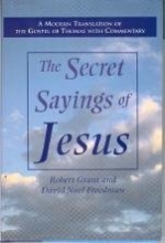 Cover art for The Secret Sayings of Jesus: A Modern Translation of the Gospel of Thomas with Commentary