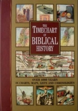 Cover art for Timechart of Biblical History: Over 4000 Years in Charts, Maps, Lists and Chronologies