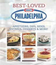Cover art for Philadelphia Best-Loved Appetizers, Dips, Sides, Entrees, Desserts & More (Best Loved Cookbook)