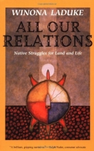 Cover art for All Our Relations: Native Struggles for Land and Life