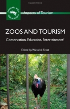 Cover art for Zoos and Tourism: Conservation, Education, Entertainment? (Aspects of Tourism)