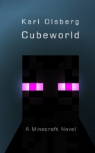 Cover art for Cubeworld: A Minecraft Novel